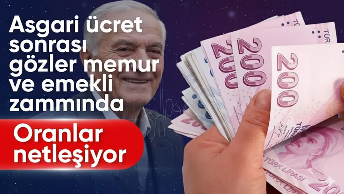 MEMUR VE EMEKLİ MAAŞ ZAMMI İÇİN GÖZLER ARALIK ENFLASYONUNDA