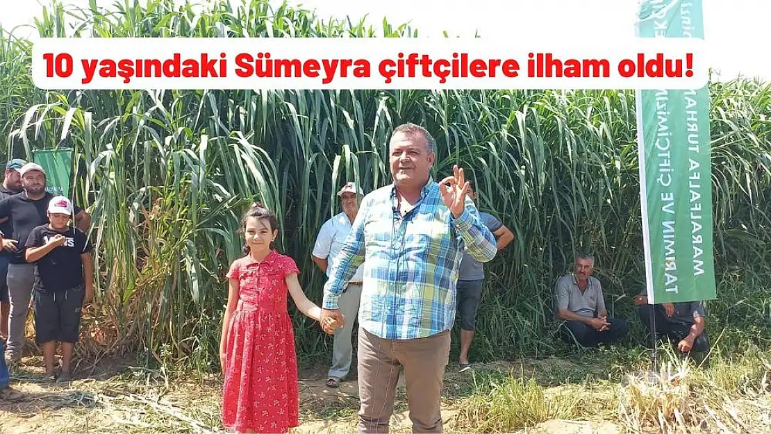 10 yaşındaki Sümeyra çiftçilere ilham oldu!