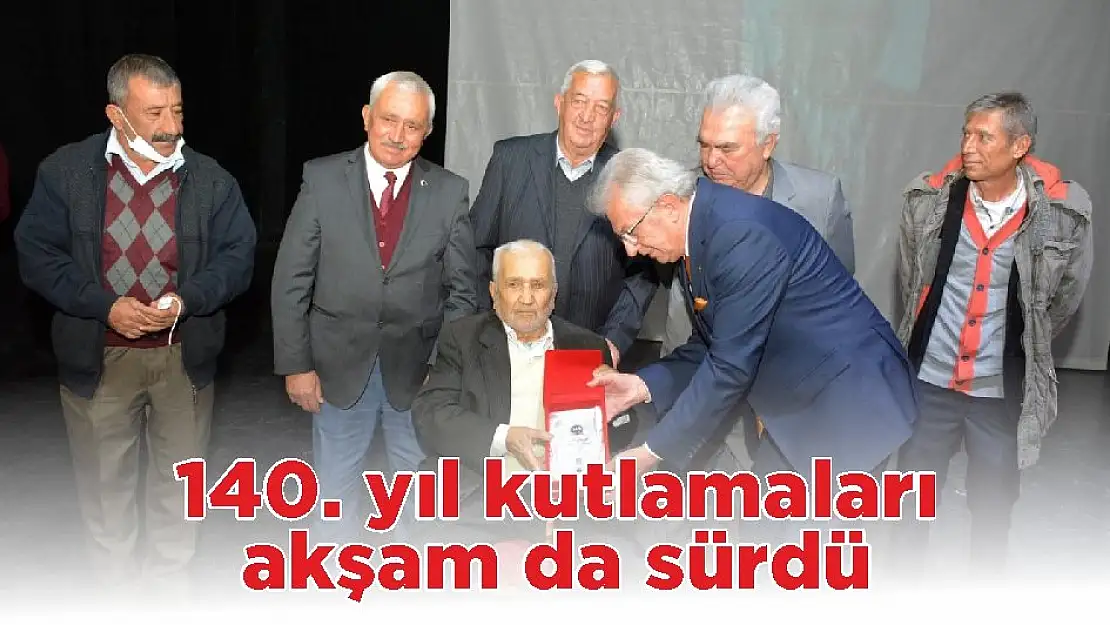 140. yıl kutlamaları akşam da sürdü