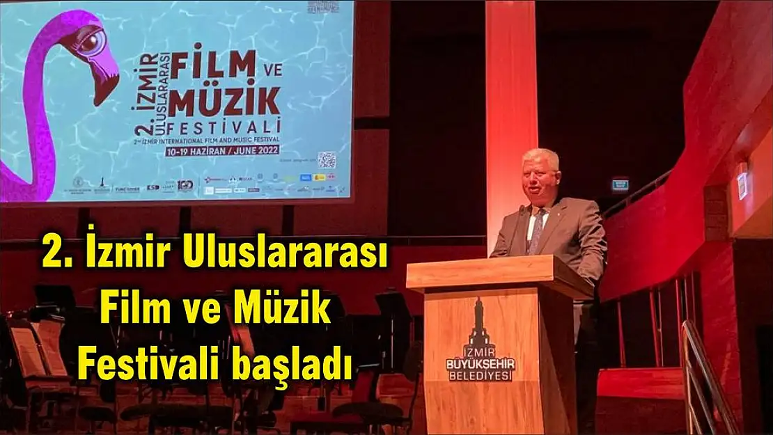 2. İzmir Uluslararası Film ve Müzik Festivali başladı