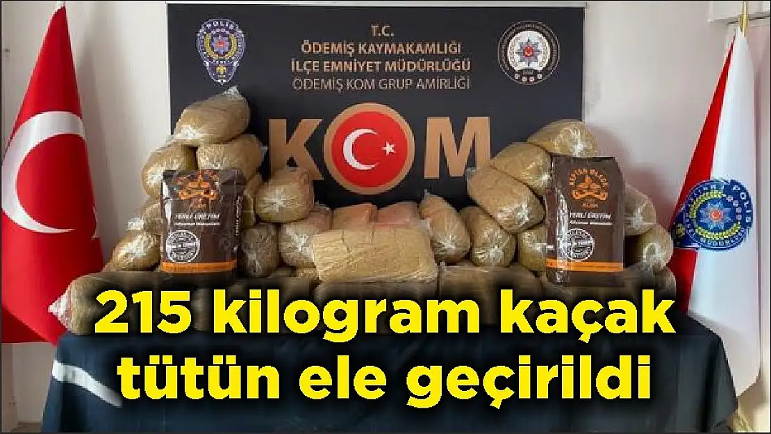 215 kilogram kaçak tütün ele geçirildi