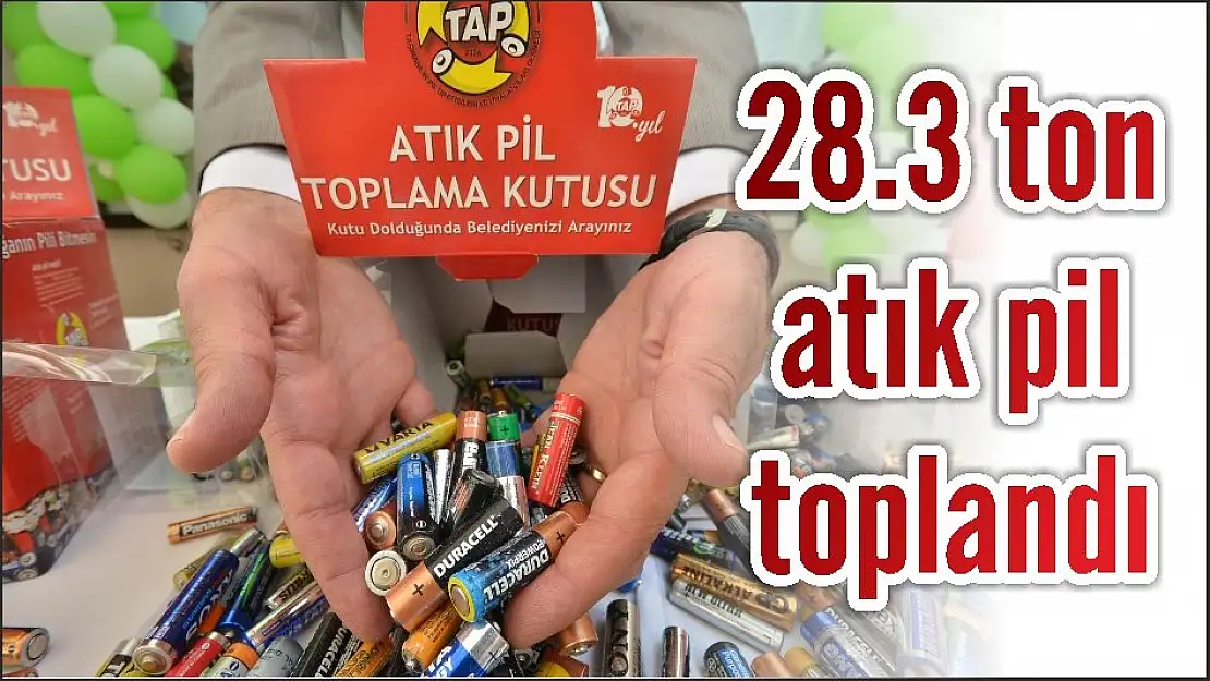 28.3 ton atık pil toplandı