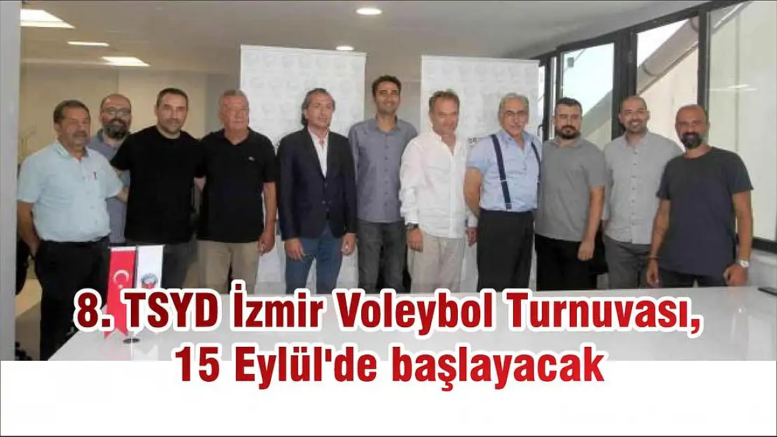 8. TSYD İzmir Voleybol Turnuvası, 15 Eylül’de başlayacak