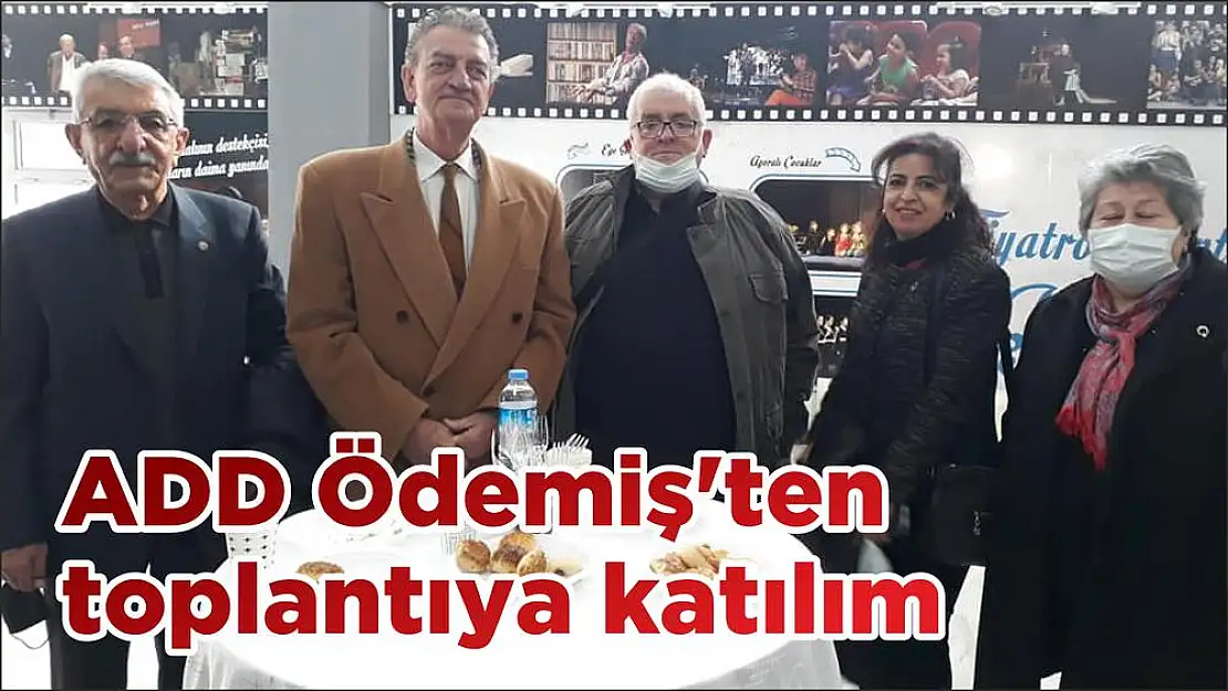 ADD Ödemiş'ten toplantıya katılım