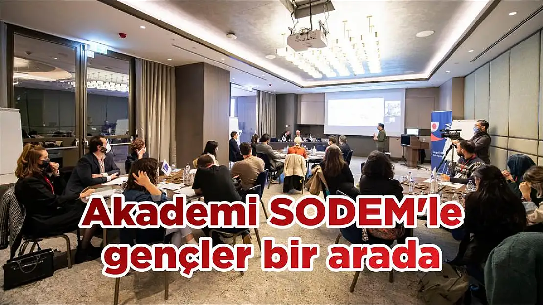 Akademi SODEM'le gençler bir arada