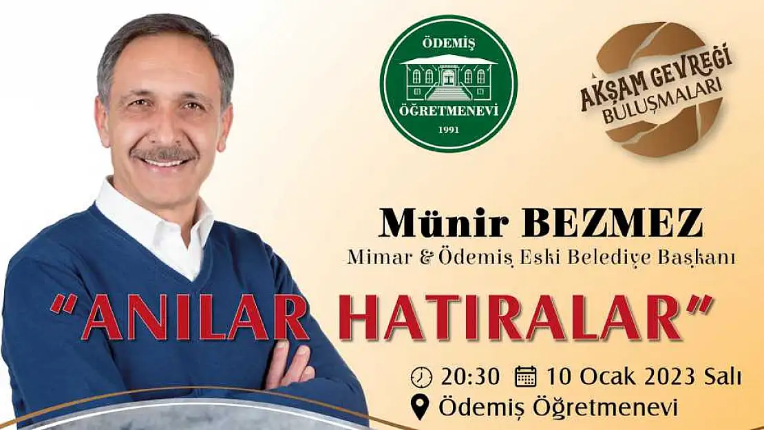 AKŞAM GEVREĞİ BULUŞMALARI'NIN BU AKŞAMKİ KONUĞU MÜNİR BEZMEZ