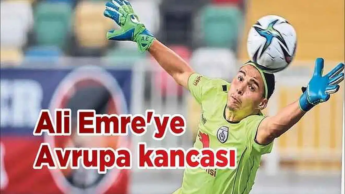 Ali Emre’ye Avrupa kancası