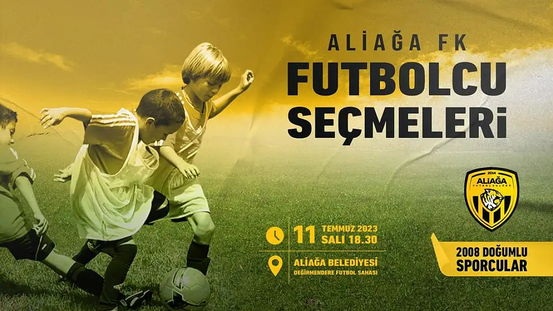 Aliağaspor FK Altyapı Seçmeleri Başlıyor