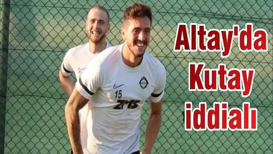 Altay'da Kutay iddialı