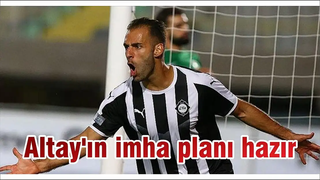 Altay'ın imha planı hazır