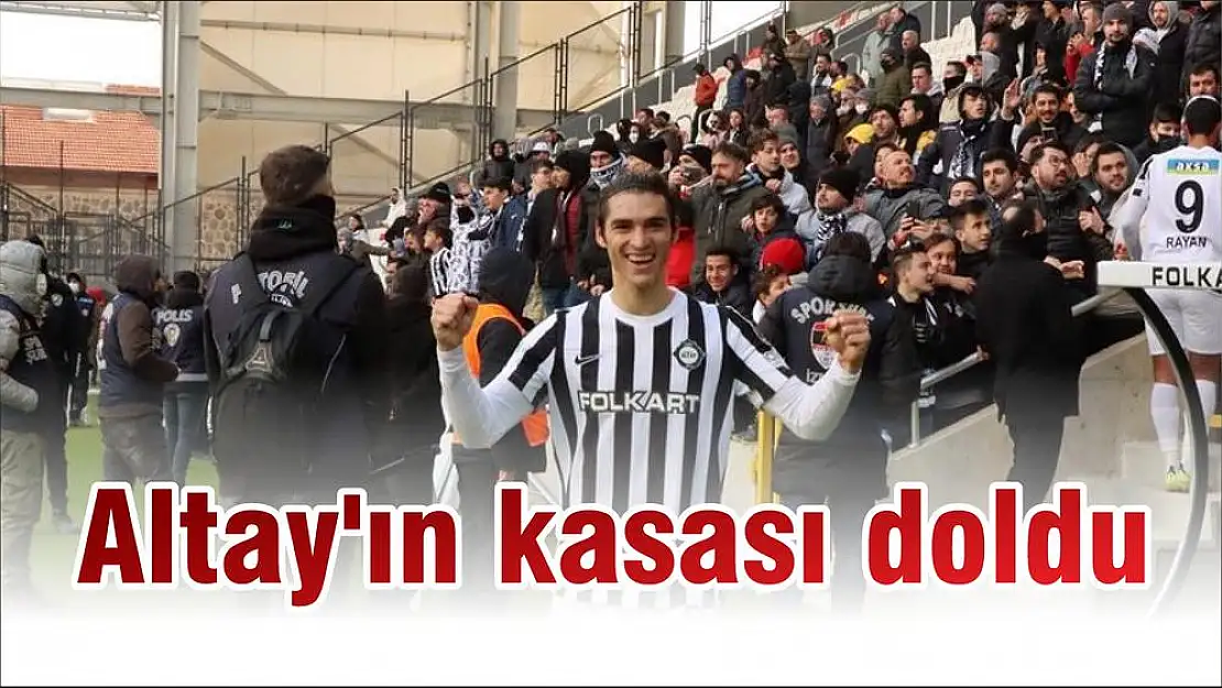 Altay'ın kasası doldu