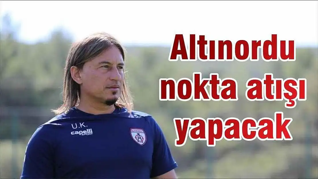 Altınordu nokta atışı yapacak