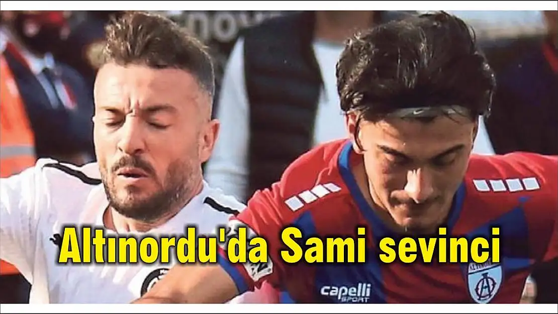 Altınordu'da Sami sevinci