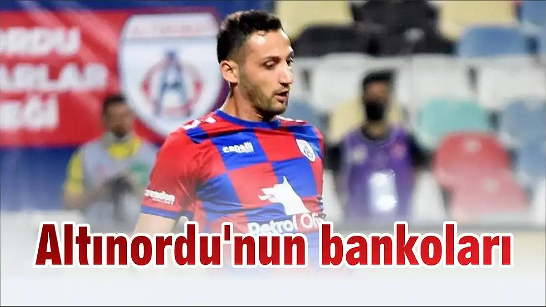 Altınordu'nun bankoları