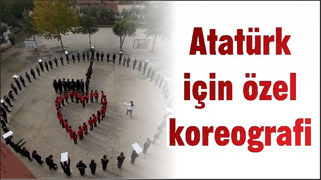 Atatürk için özel koreografi