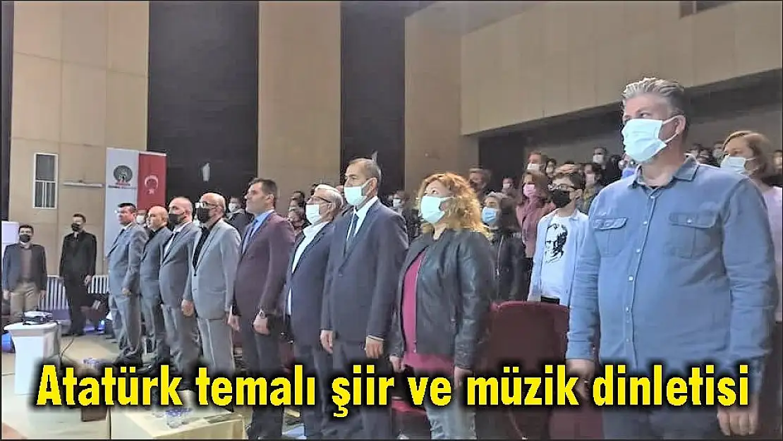 Atatürk temalı şiir ve müzik dinletisi