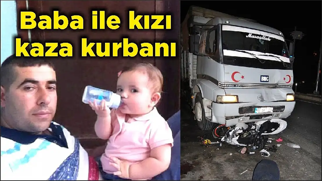 Baba ile kızı kaza kurbanı
