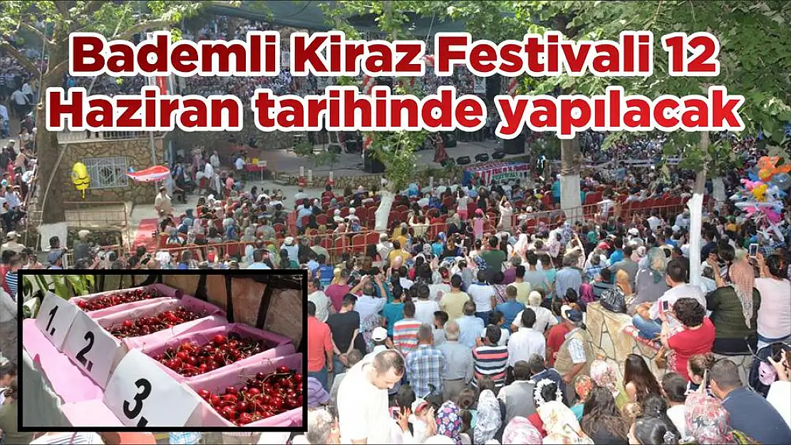 Bademli Kiraz Festivali 12 Haziran tarihinde yapılacak