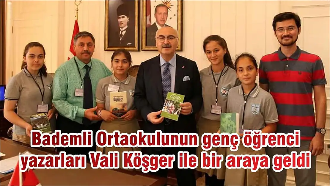 Bademli Ortaokulunun genç öğrenci yazarları Vali Köşger ile bir araya geldi