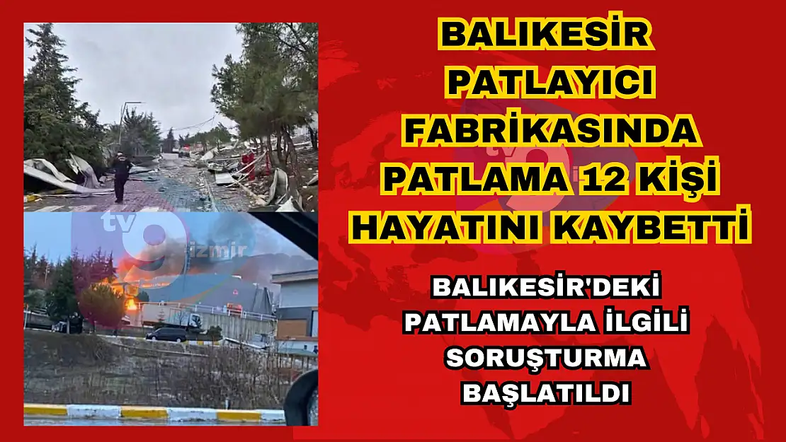 Balıkesir'in Karesi ilçesinde patlayıcı üreten bir fabrikada büyük bir patlama meydana geldi.