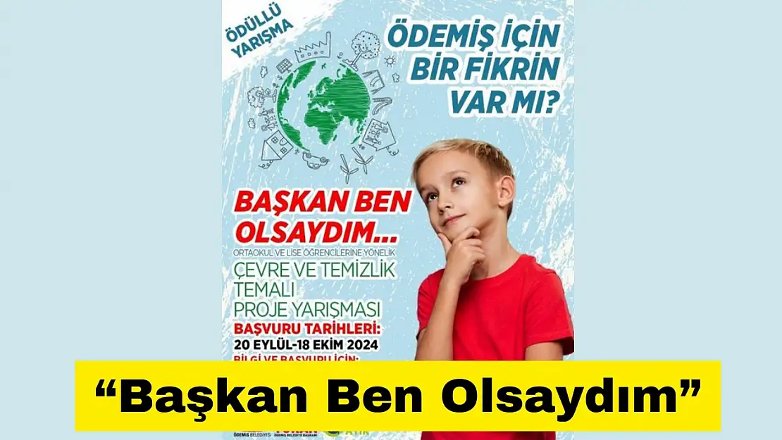 'Başkan Ben Olsaydım'