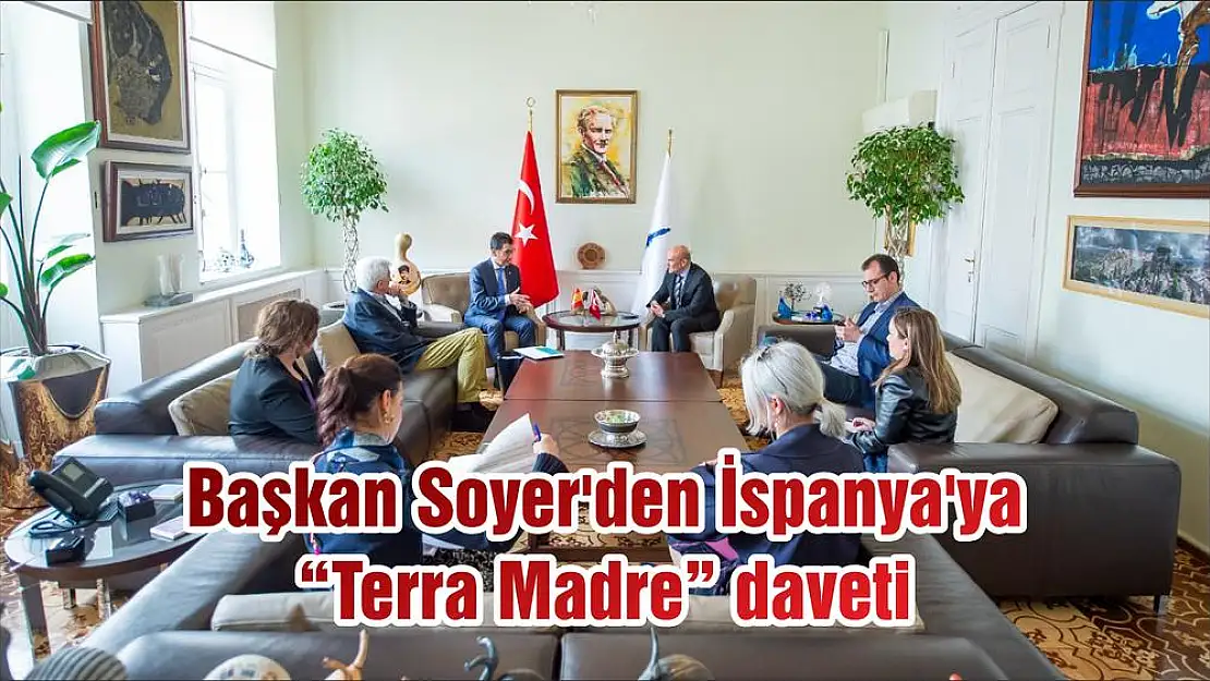 Başkan Soyer'den İspanya'ya 'Terra Madre' daveti