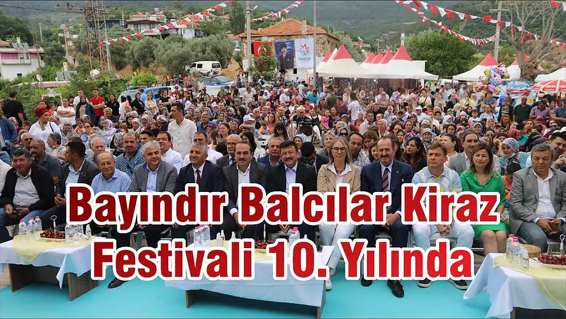 Bayındır Balcılar Kiraz Festivali 10. Yılında