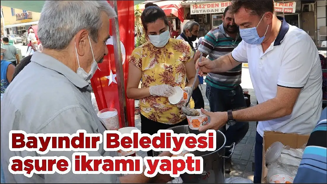 Bayındır Belediyesi aşure ikramı yaptı