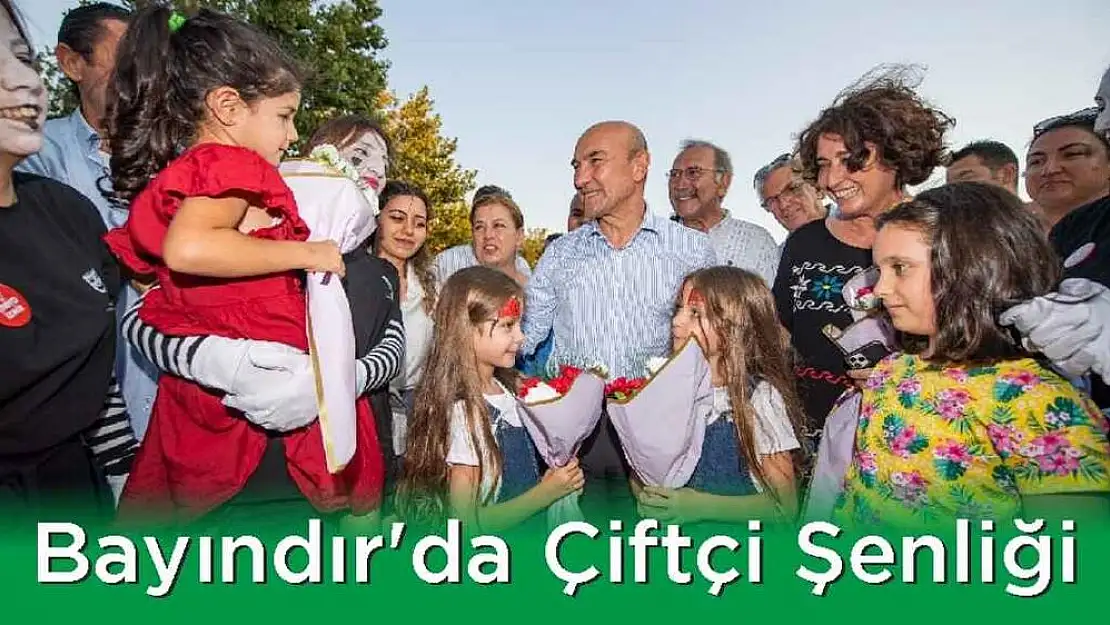 Bayındır’da Çiftçi Şenliği
