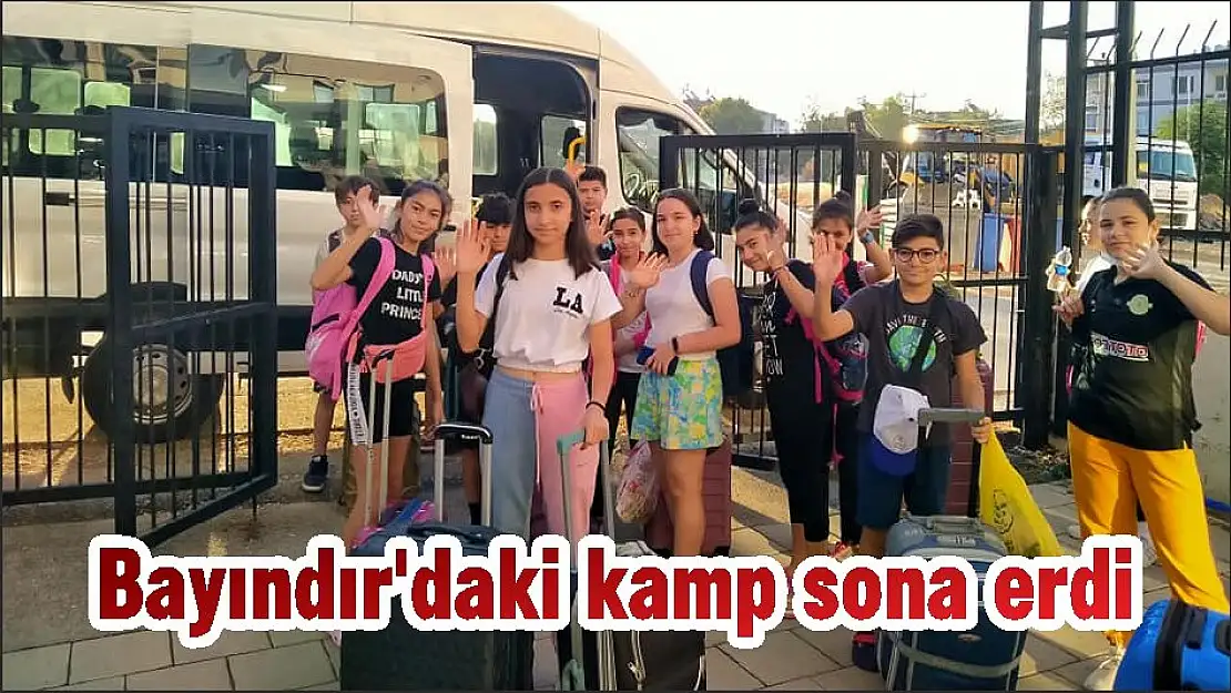 Bayındır'daki kamp sona erdi