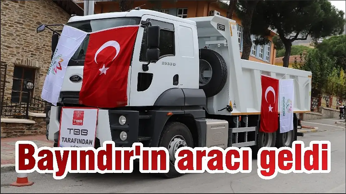 Bayındır'ın aracı geldi