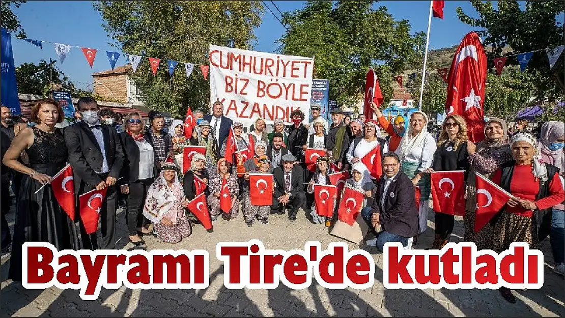 Bayramı Tire'de kutladı