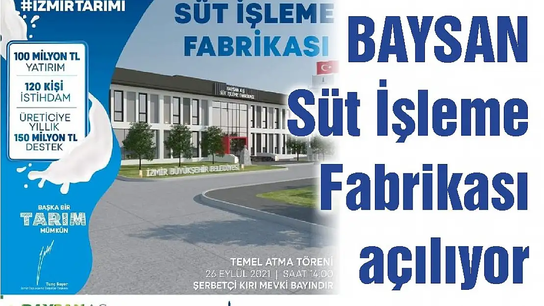 BAYSAN Süt İşleme Fabrikası açılıyor