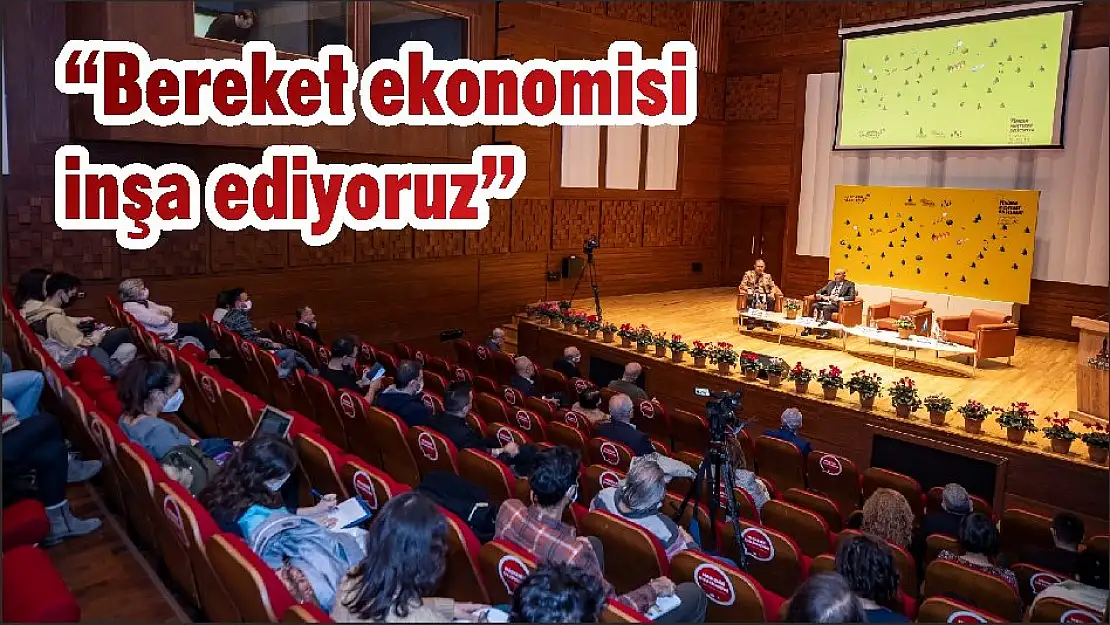“Bereket ekonomisi inşa ediyoruz”