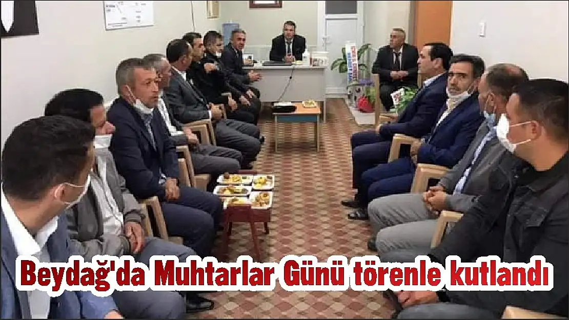 Beydağ'da Muhtarlar Günü törenle kutlandı