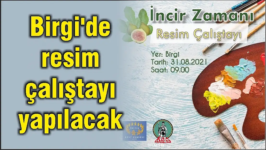 Birgi'de resim çalıştayı yapılacak