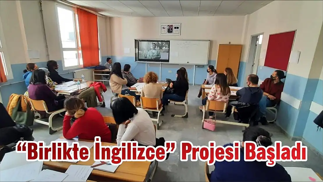 'Birlikte İngilizce' Projesi Başladı