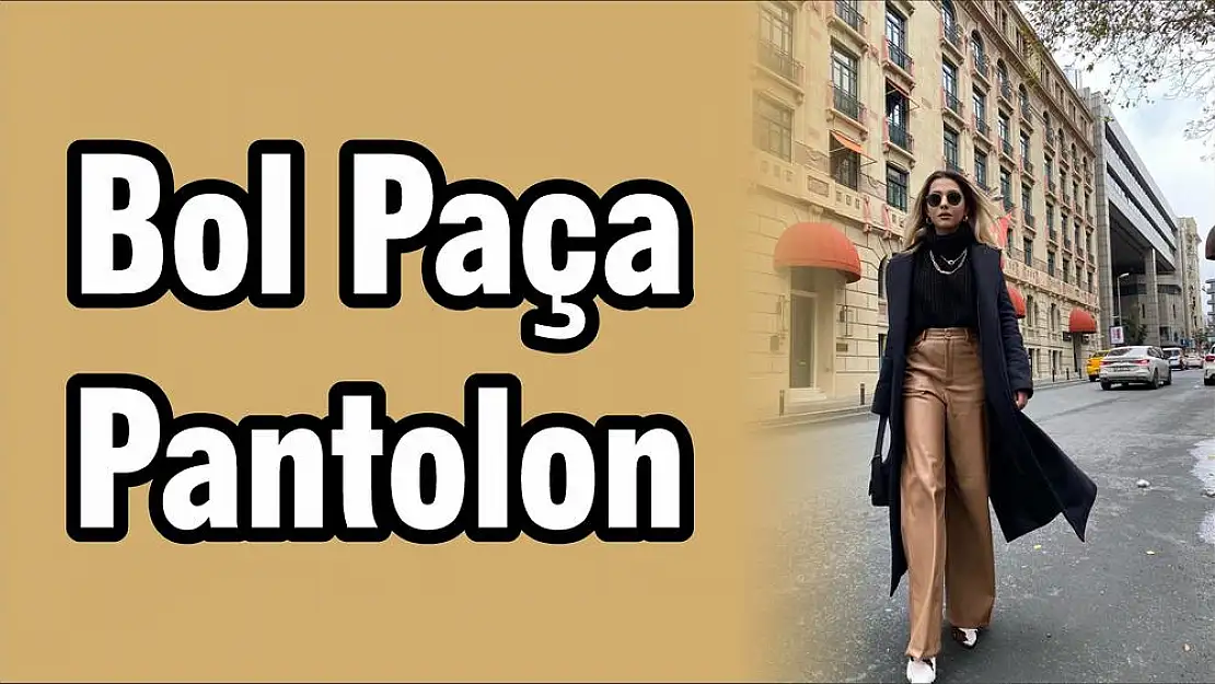 Bol Paça Pantolon