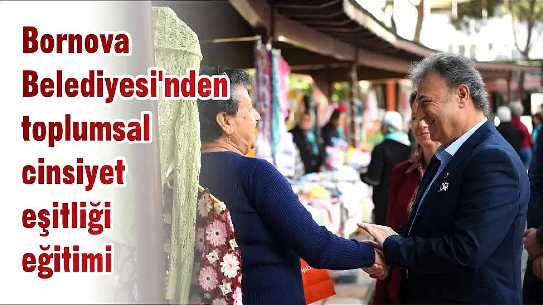 Bornova Belediyesi'nden toplumsal cinsiyet eşitliği eğitimi