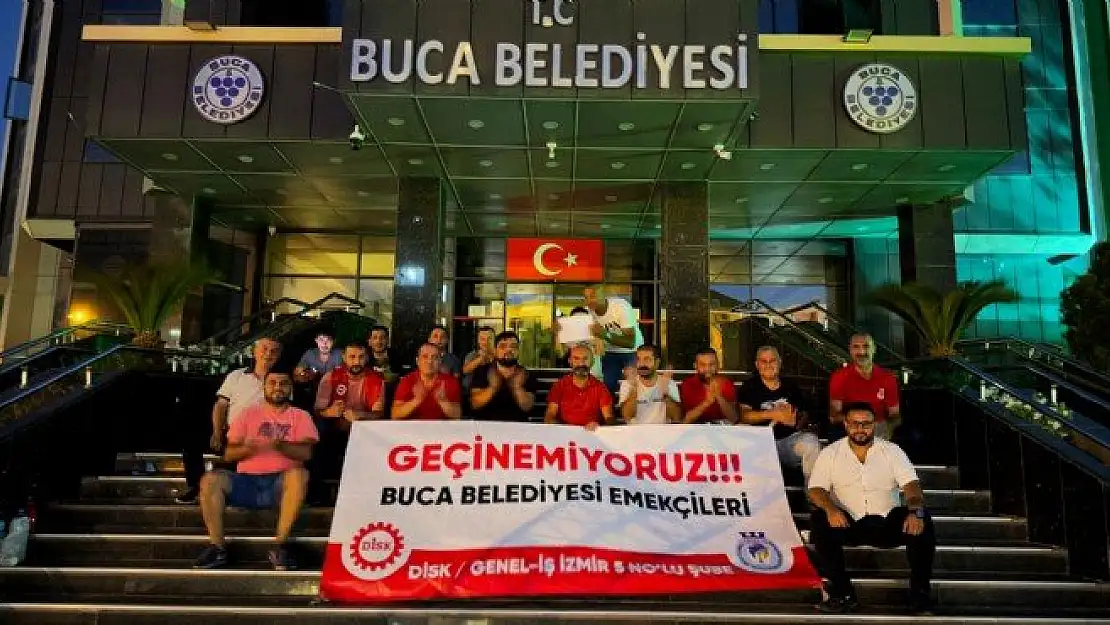 Buca’da belediye işçileri, oturma eylemi başlattı