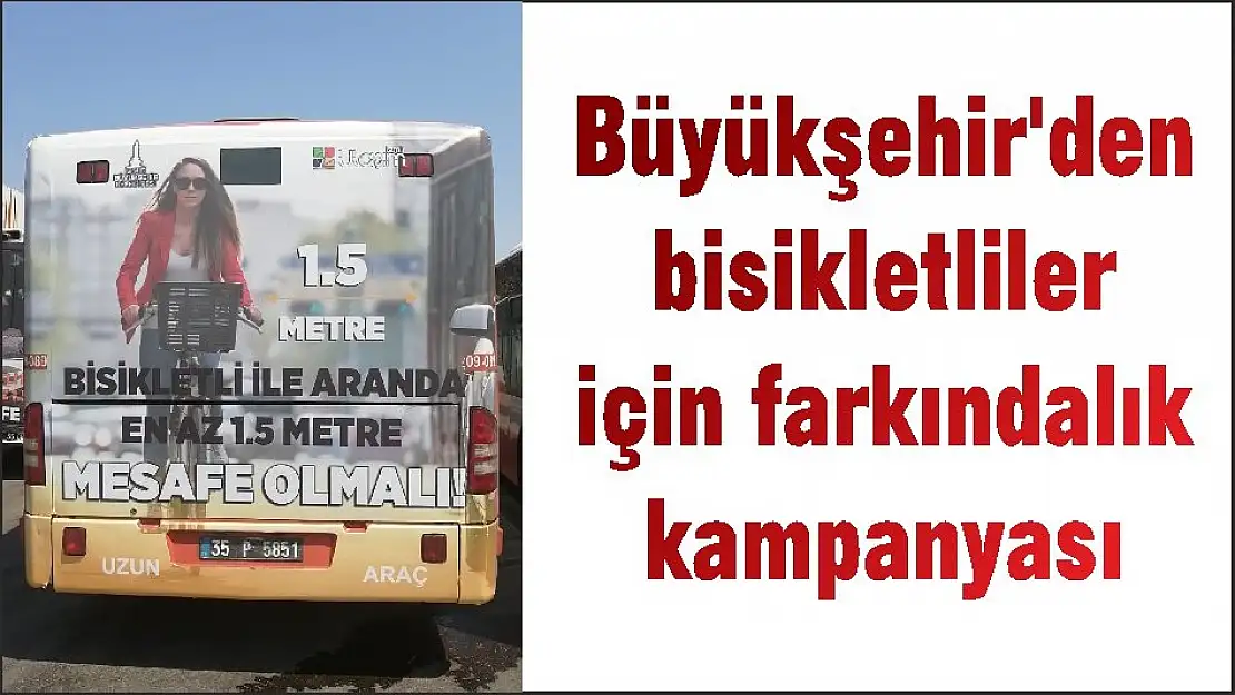 Büyükşehir’den bisikletliler için farkındalık kampanyası