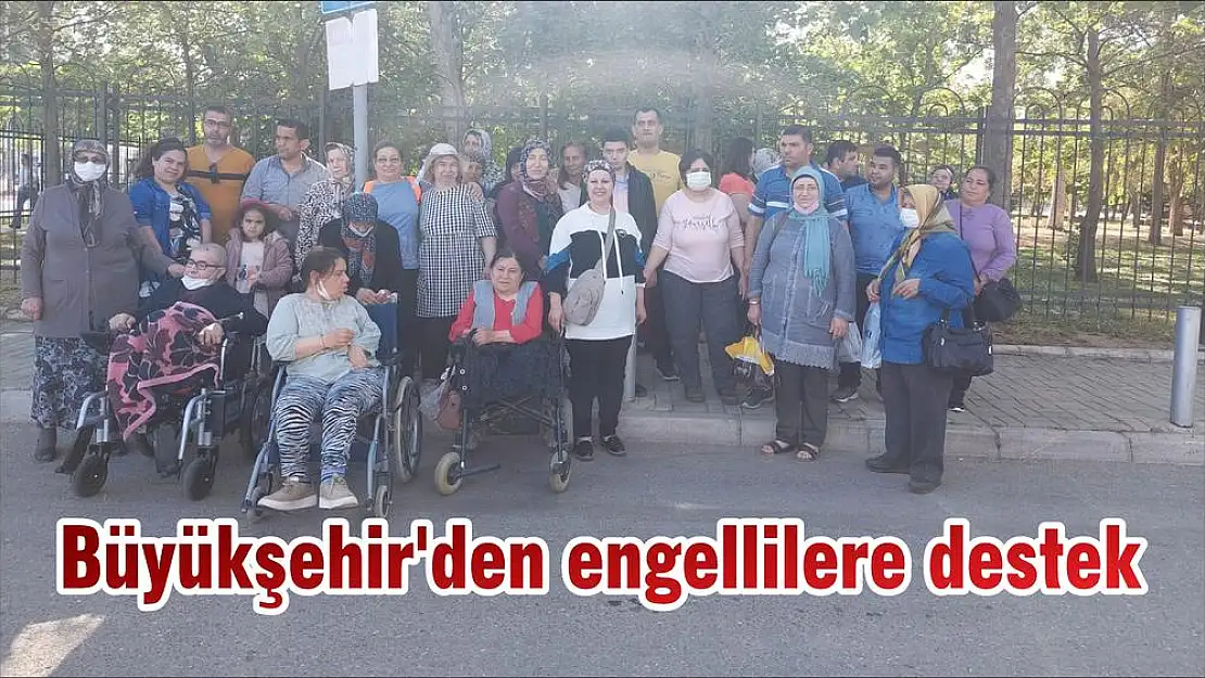 Büyükşehir'den engellilere destek