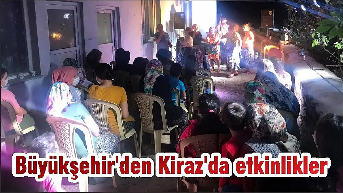 Büyükşehir'den Kiraz'da etkinlikler