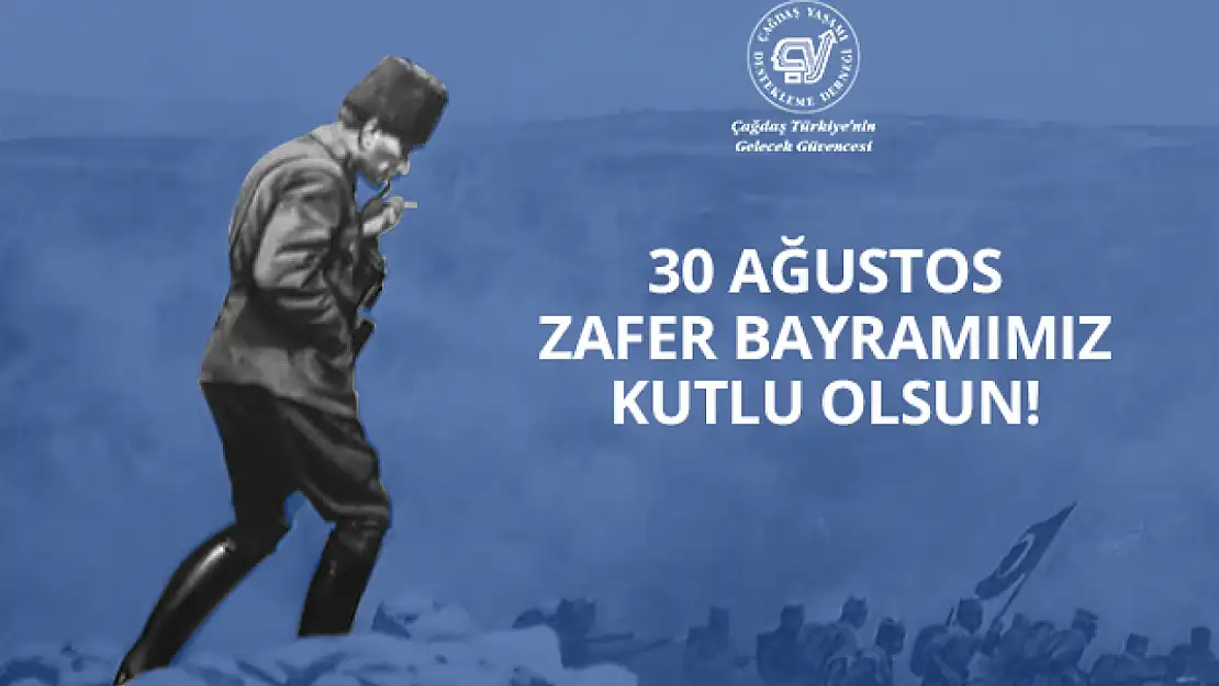 Çağdaş Yaşam, Büyük Zafer'in 103. Yılında Atatürk'ün İzinde
