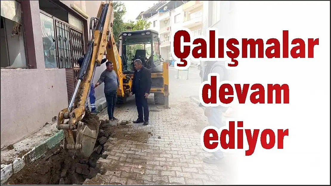 Çalışmalar devam ediyor