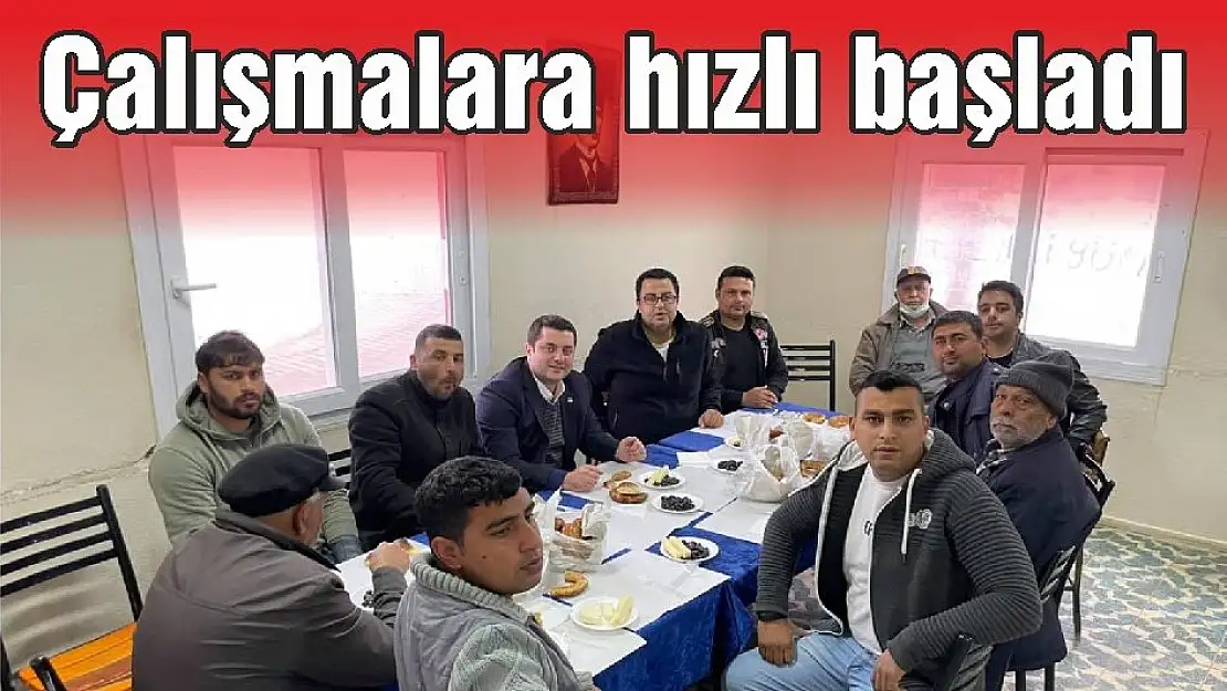 Çalışmalara hızlı başladı