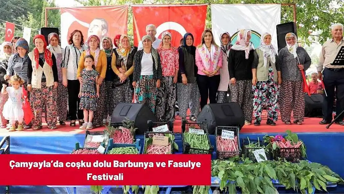 Çamyayla'da coşku dolu Barbunya ve Fasulye Festivali