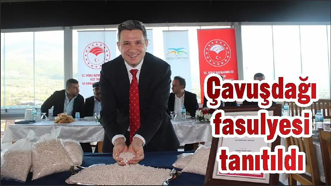 Çavuşdağı fasulyesi tanıtıldı