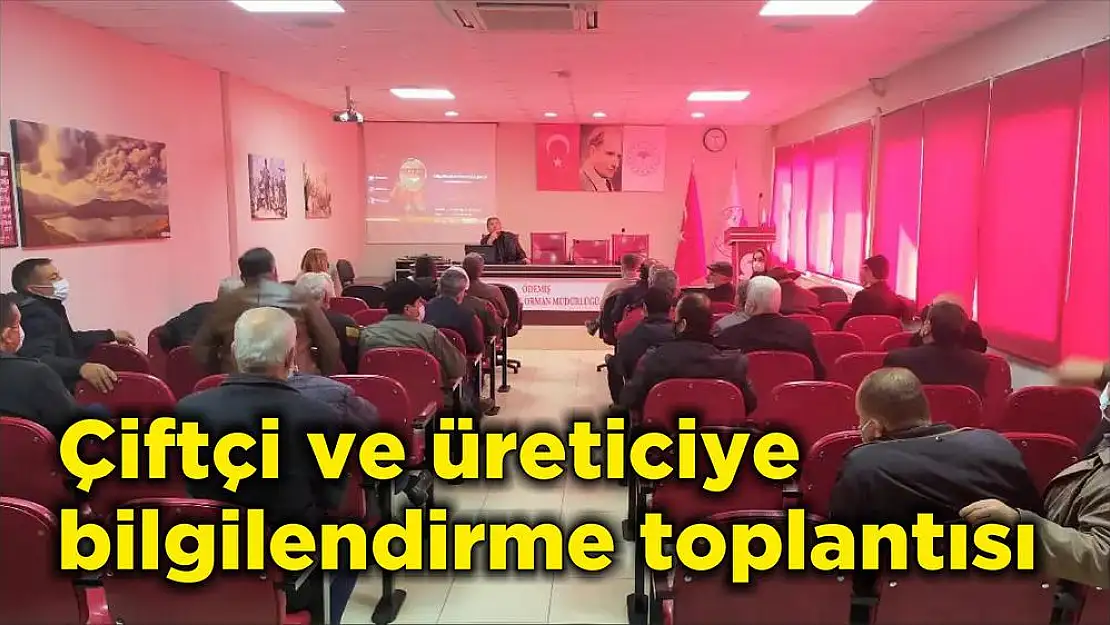 Çiftçi ve üreticiye bilgilendirme toplantısı