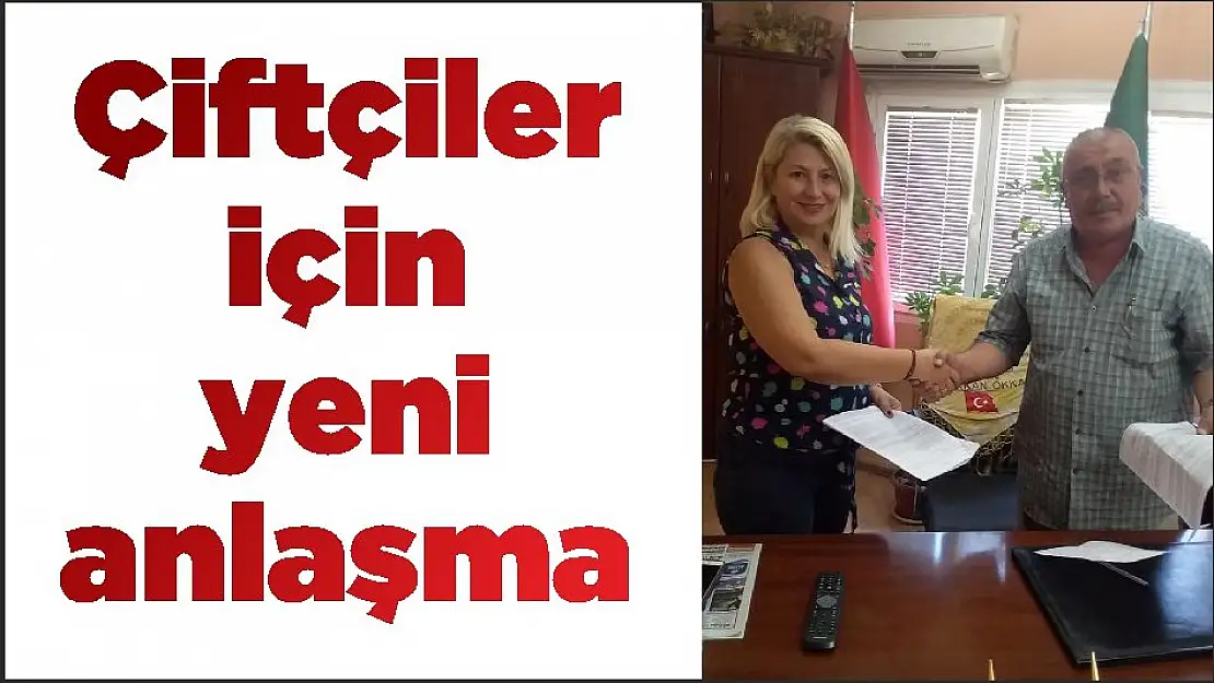 Çiftçiler için yeni anlaşma